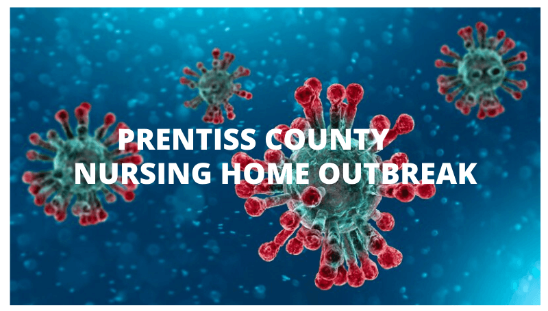 Prentiss County reporting 4 cases and active nursing home outbreak of COVID19