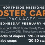 Northside Missions to Assemble Foster Care Packages for Prentiss County CPS Northside Missions is putting together Foster Care Packages for Prentiss County CPS on Wednesday, Fe