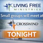 Monday Night Meeting Moved to Crosswind Ministry in Corinth MONDAY NIGHT MEETING WILL BE AT