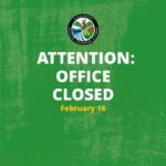 Office Closed on Feb. 16, 2026, for Presidents’ Day Our office will be closed on February 16, 2026, in observance of Presidents’ Day