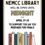 Library to Stay Open Late During Final Exam Week We will be open late April 27, 28, & 29 (Monday-Wednesday) so you can prepare for your final exams