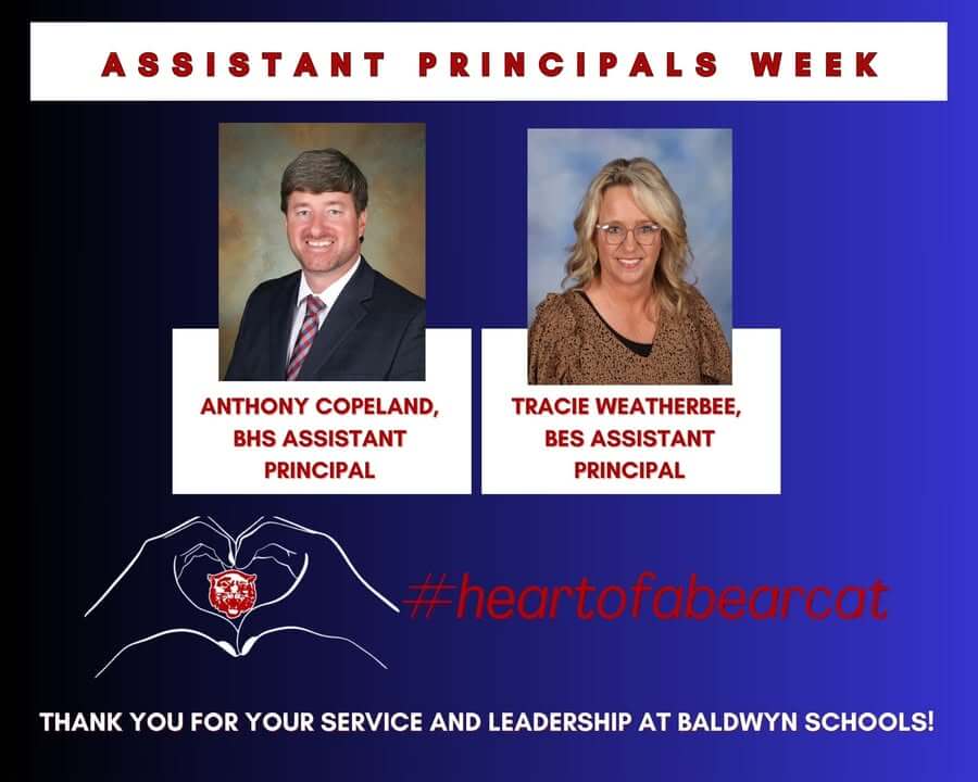 Help give our Assistant Principals at Baldwyn Schools a big thank you for all their hard work and de