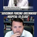 Official Denies Role in Attempts to Close Greenwood Facility “It’s the Governor’s action, trying for some reason to force Greenwood to close.”