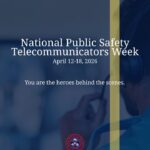 Public Safety Telecommunicators Honored for Critical Roles The first, first responders