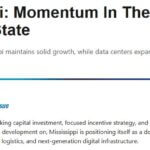 Mississippi advances in manufacturing and technology sectors From manufacturing to machine learning, Mississippi has momentum — and THIS is our time!