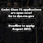 Mississippi Opens Applications for Cadet Class 71 And we’re passing the phone to YOU!