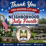 Community Appreciates Street Department's Summer Prep Efforts We truly appreciate our Street Department and extended community support