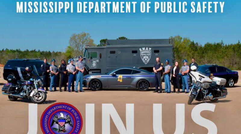 Mississippi DPS Opens Applications for Public Safety Careers Your future starts here
