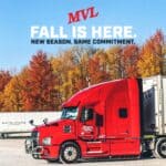 MVL Announces Continued Focus on Safety and Dependability as New Season Begins At MVL, a new season means the same commitment: safe miles, dependable freight, & getting our driver
